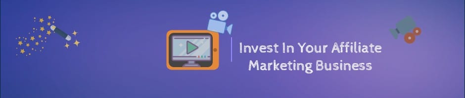 Invest In Your Affiliate Marketing Business